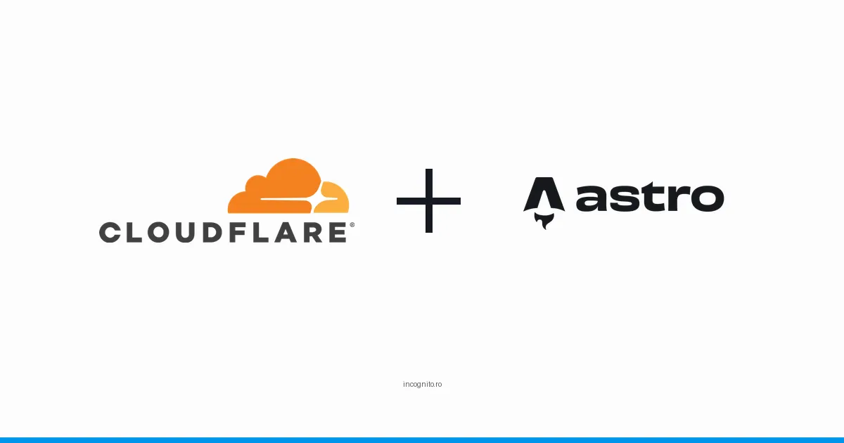 Cloudflare a cumpărat Astro, iar noi am sărbătorit: pe combinația asta rulează site-ul nostru de dinainte să fie un cuplu